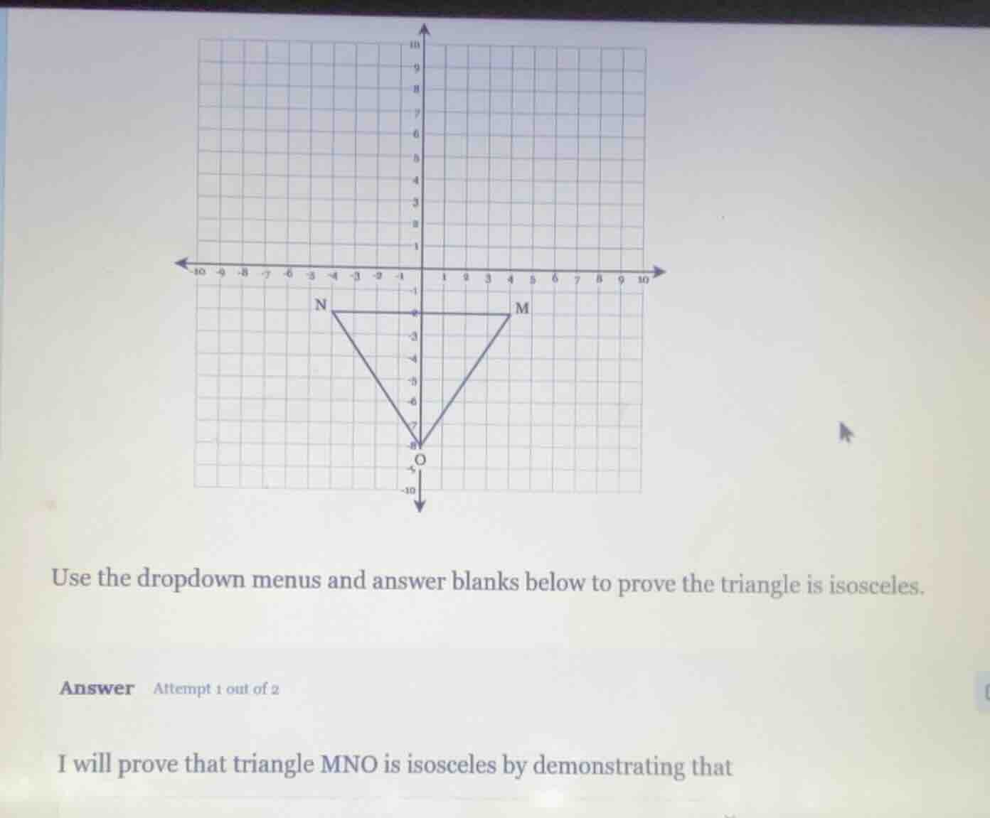 use the dropdown menus and answer blanks below to prove the triangle is…