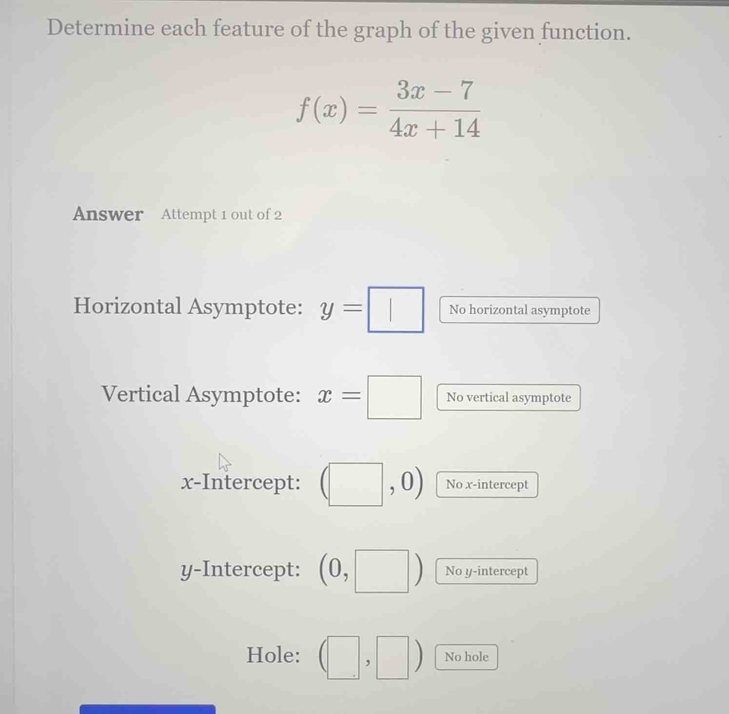 determine each feature of the graph of the given function. $f(x) = \\fr…