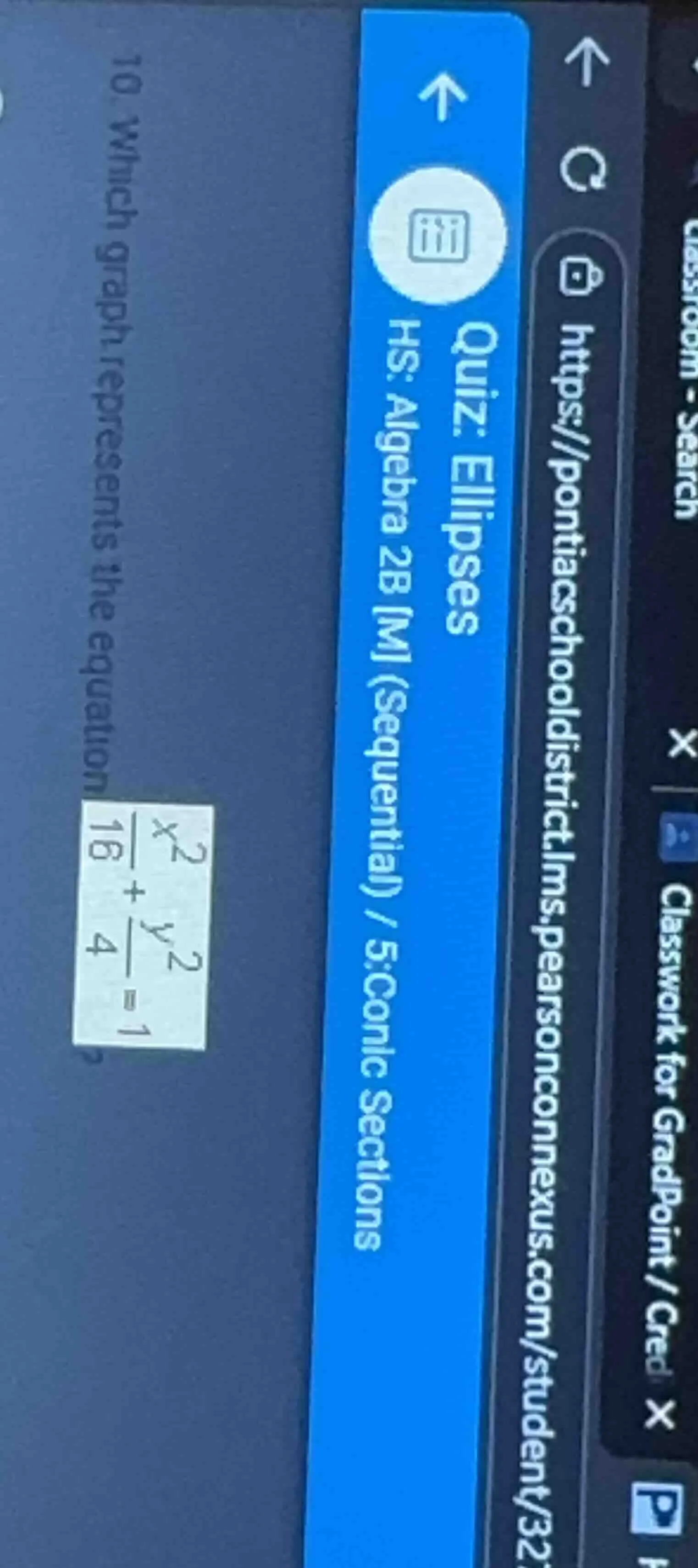 10. which graph represents the equation \\(\\frac{x^2}{16} + \\frac{y^2…