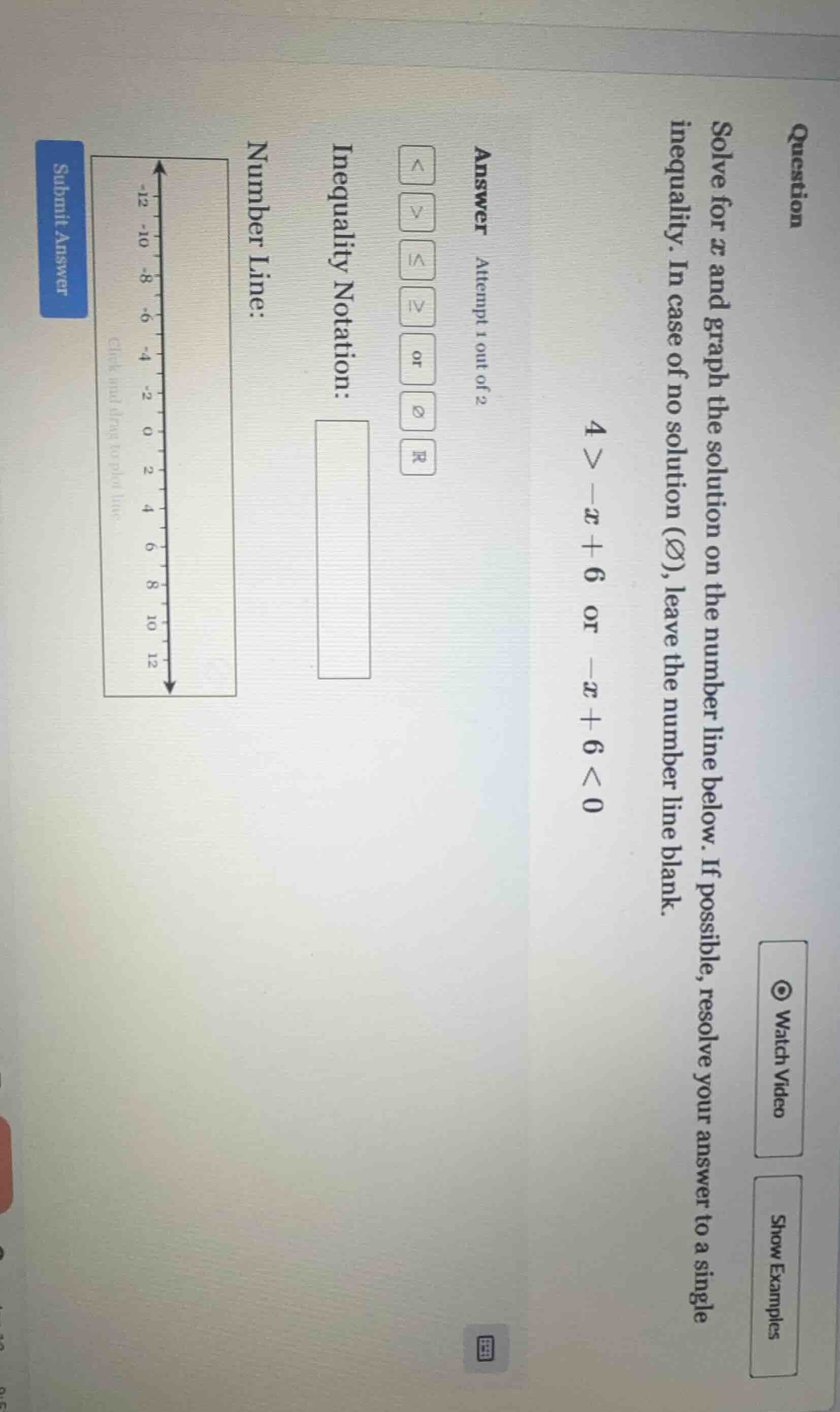 question solve for x and graph the solution on the number line below. i…