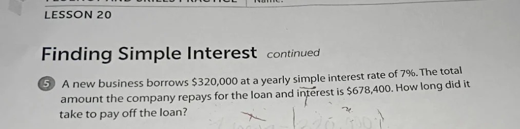 lesson 20 finding simple interest continued 5 a new business borrows $3…