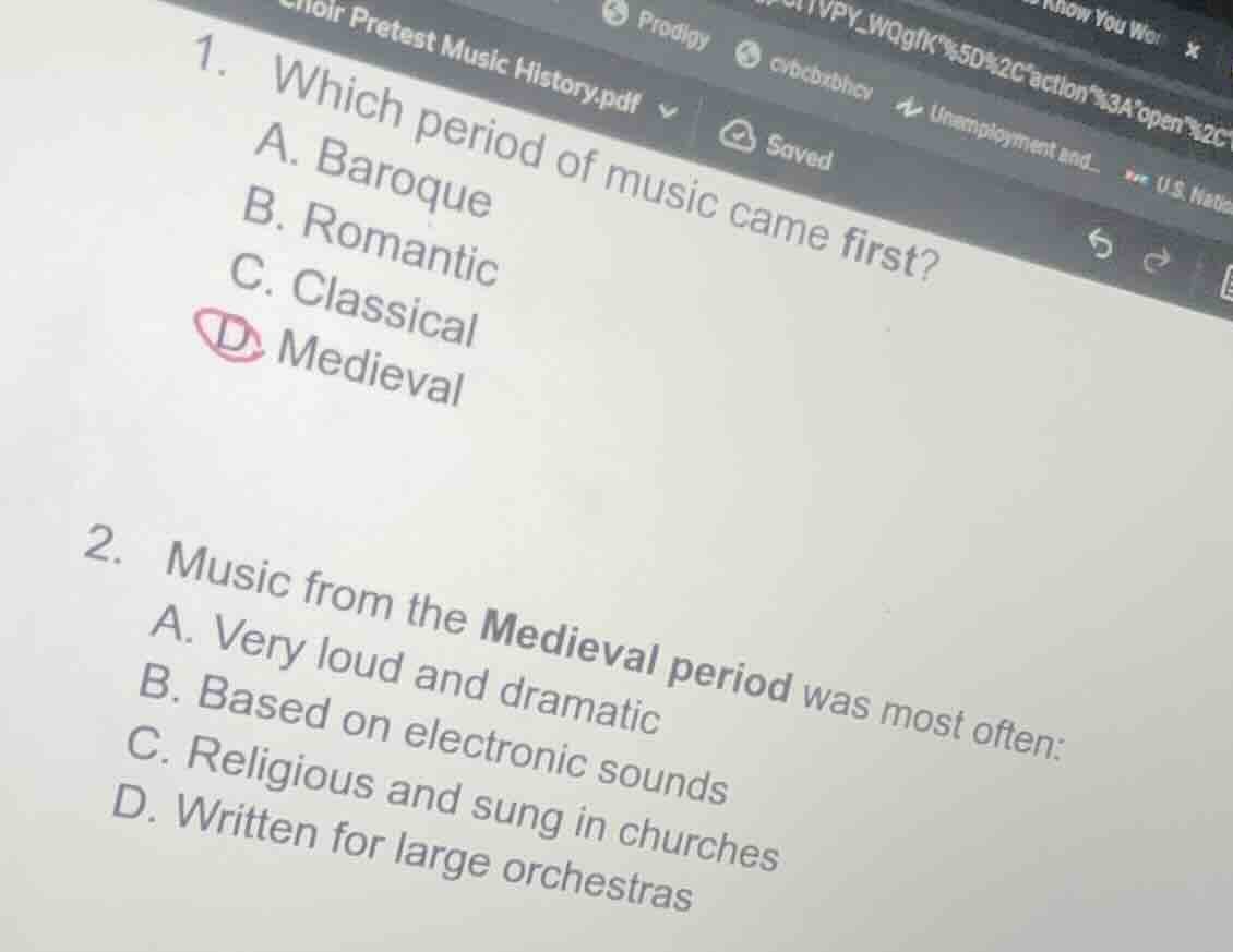 1. which period of music came first? a. baroque b. romantic c. classica…