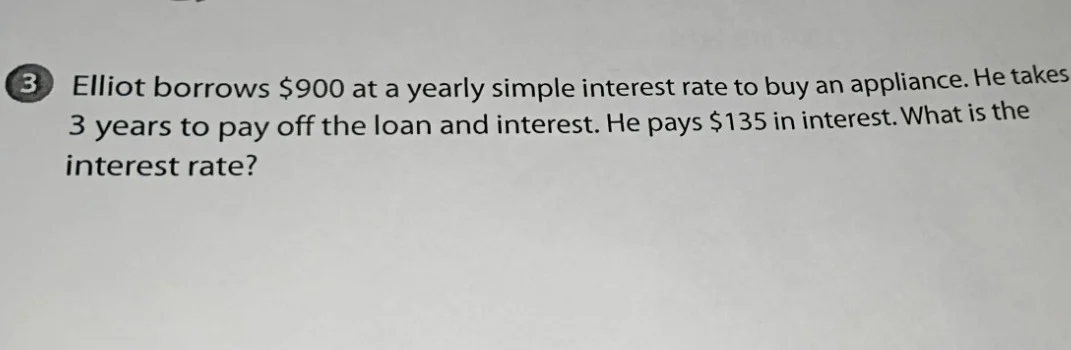 3 elliot borrows $900 at a yearly simple interest rate to buy an applia…