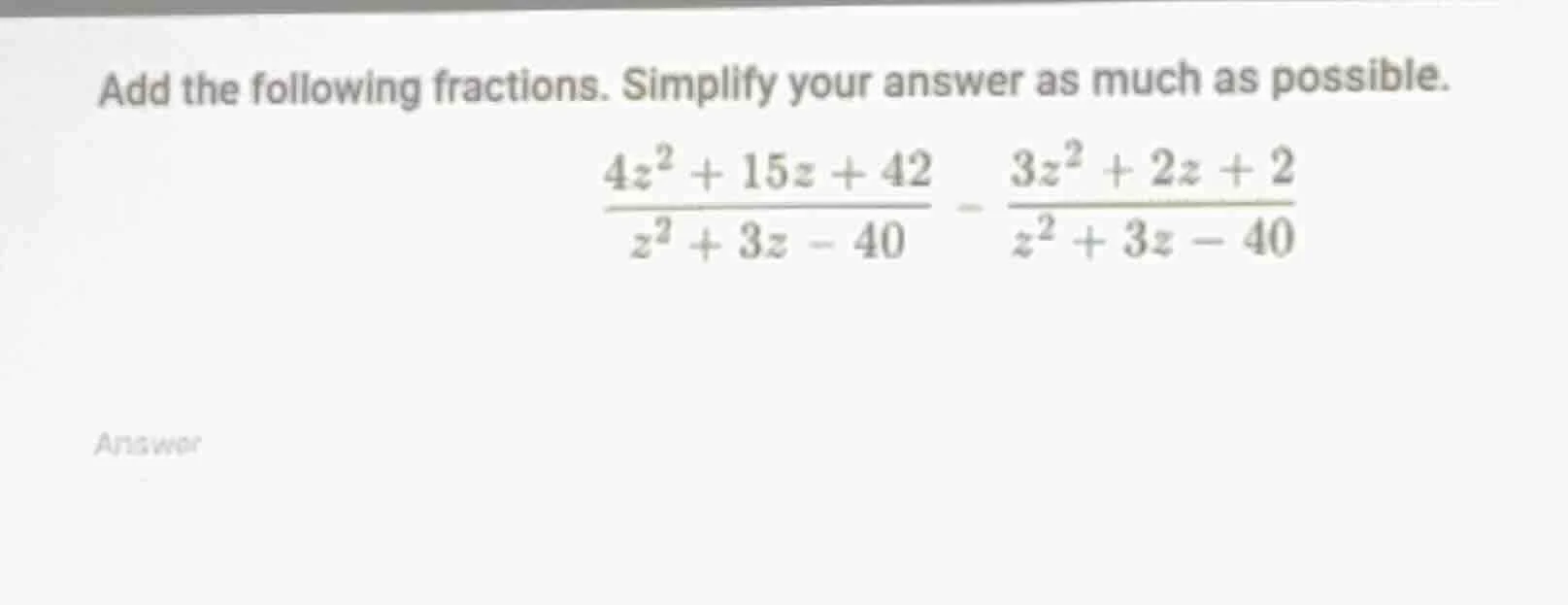 add the following fractions. simplify your answer as much as possible.\…