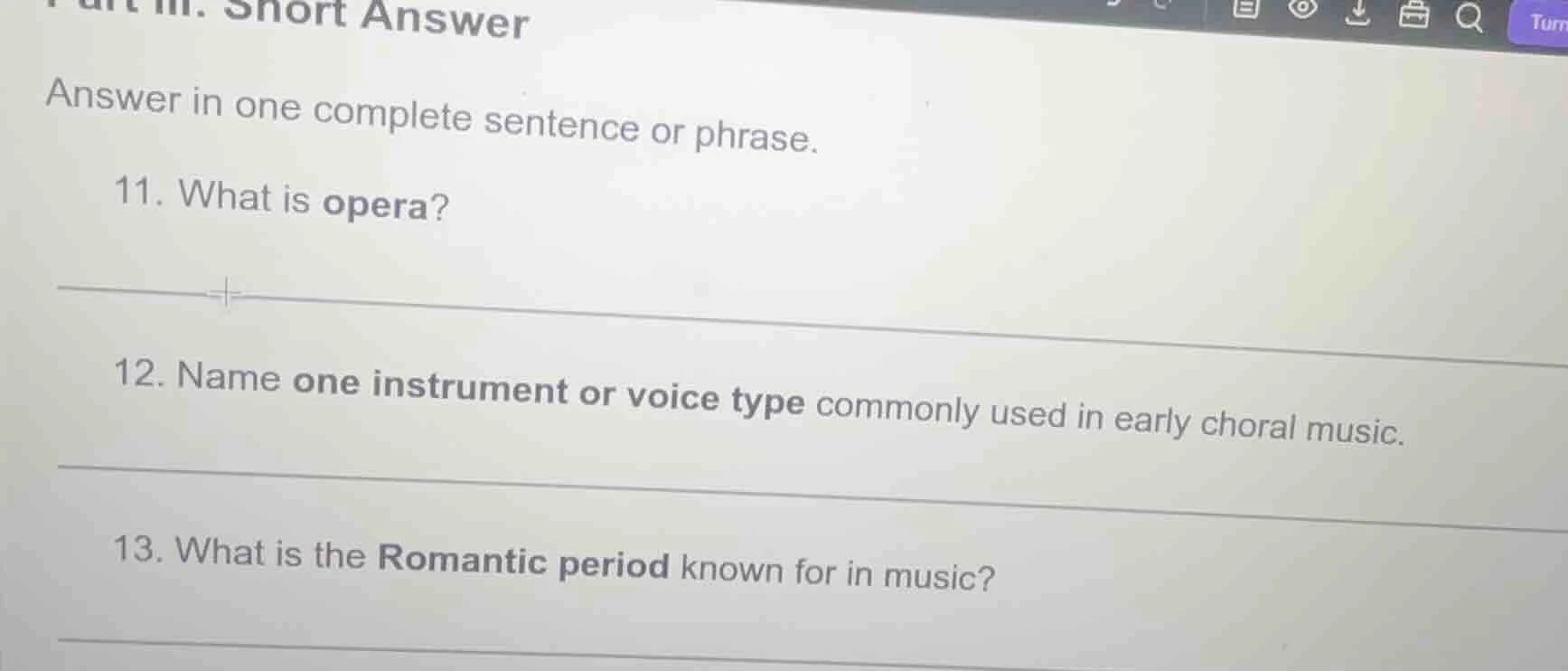 part iii. short answer answer in one complete sentence or phrase. 11. w…