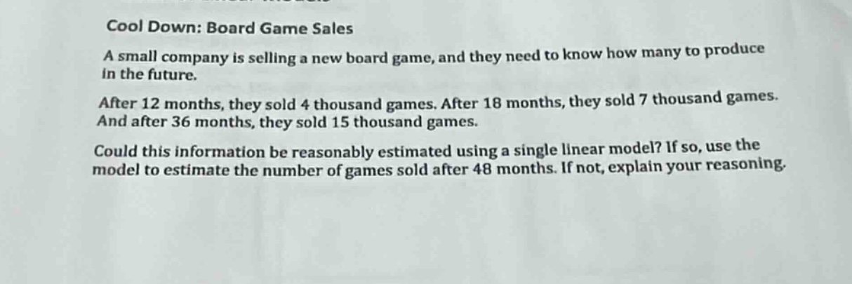 cool down: board game sales a small company is selling a new board game…