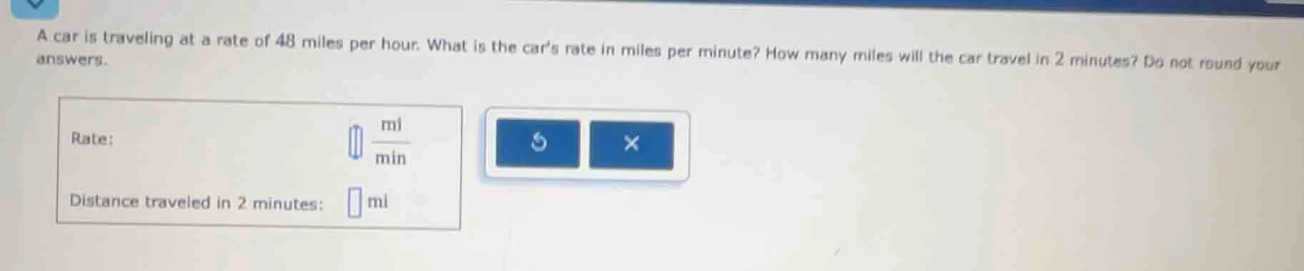 a car is traveling at a rate of 48 miles per hour. what is the car’s ra…