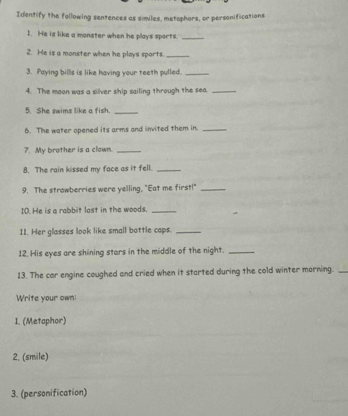 identify the following sentences as similes, metaphors, or personificat…