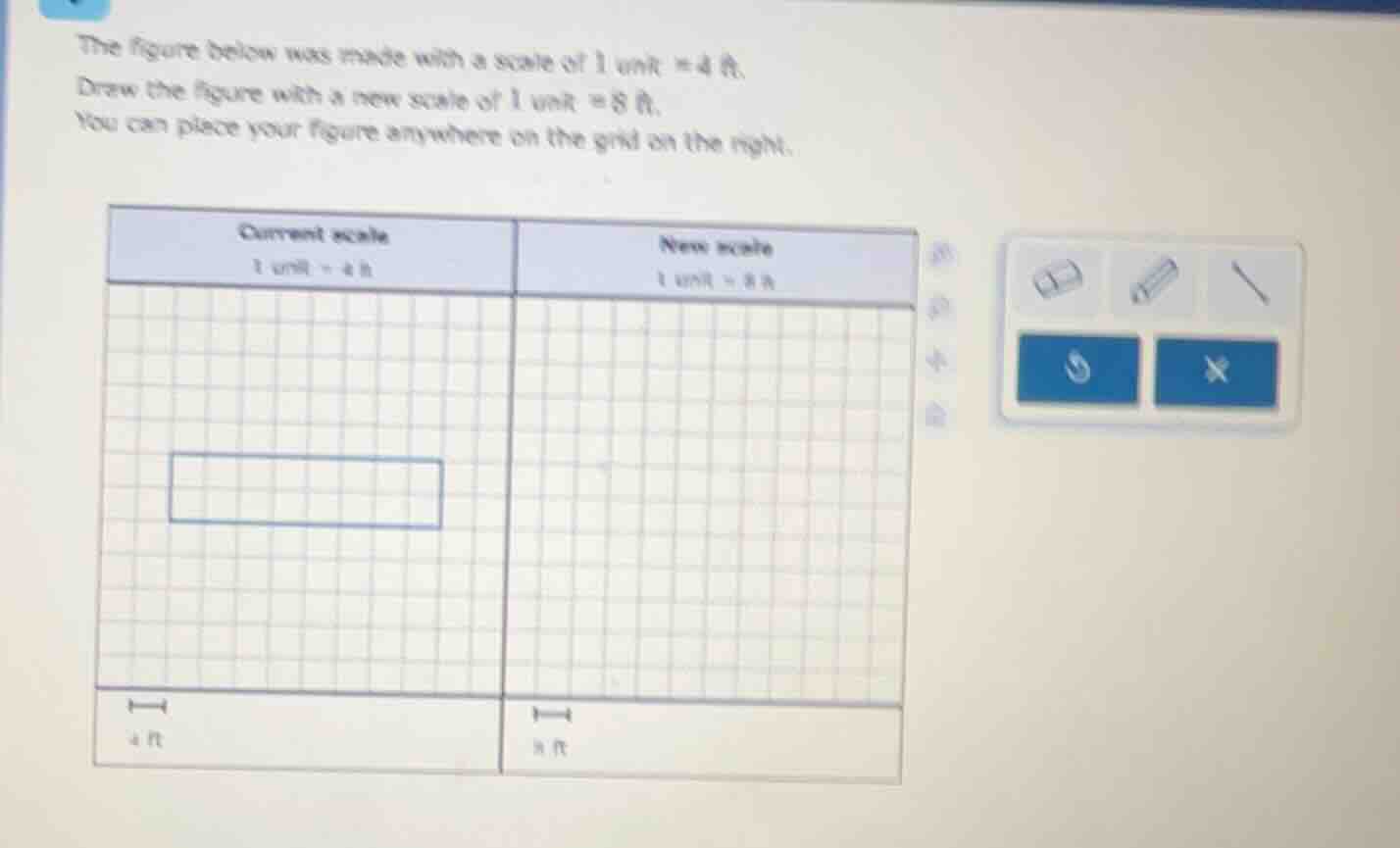 the figure below was made with a scale of 1 unit = 4 ft. draw the figur…