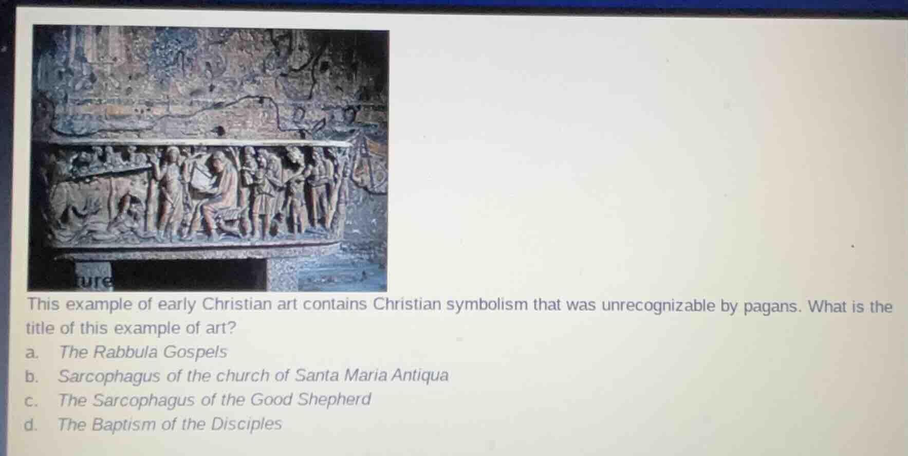 this example of early christian art contains christian symbolism that w…