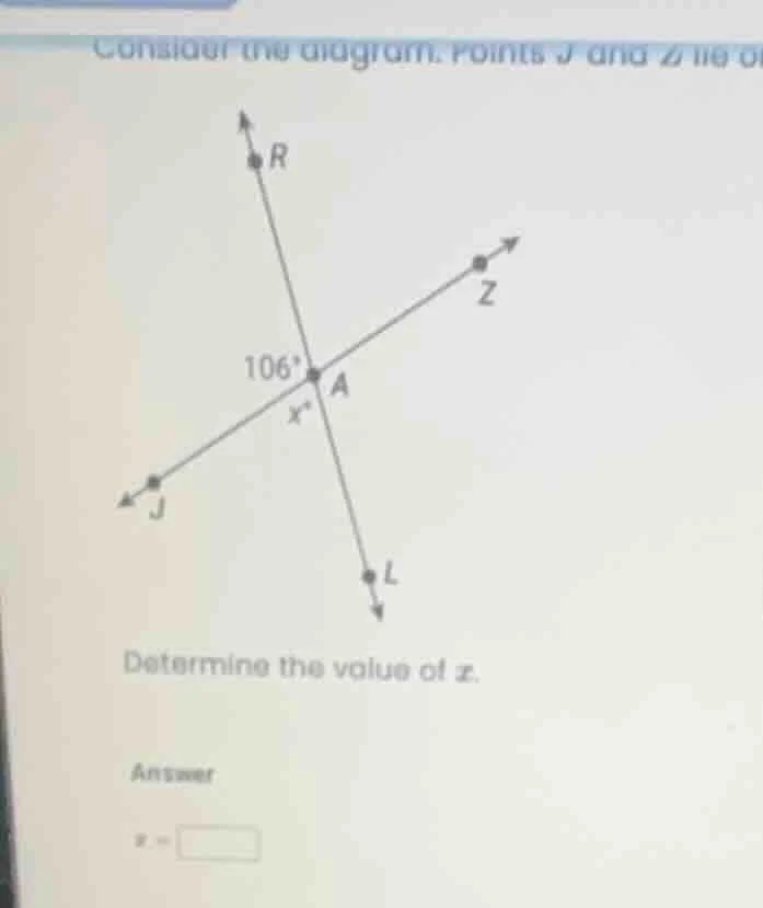 consider the diagram. points j and z lie on a line, and points r and l …