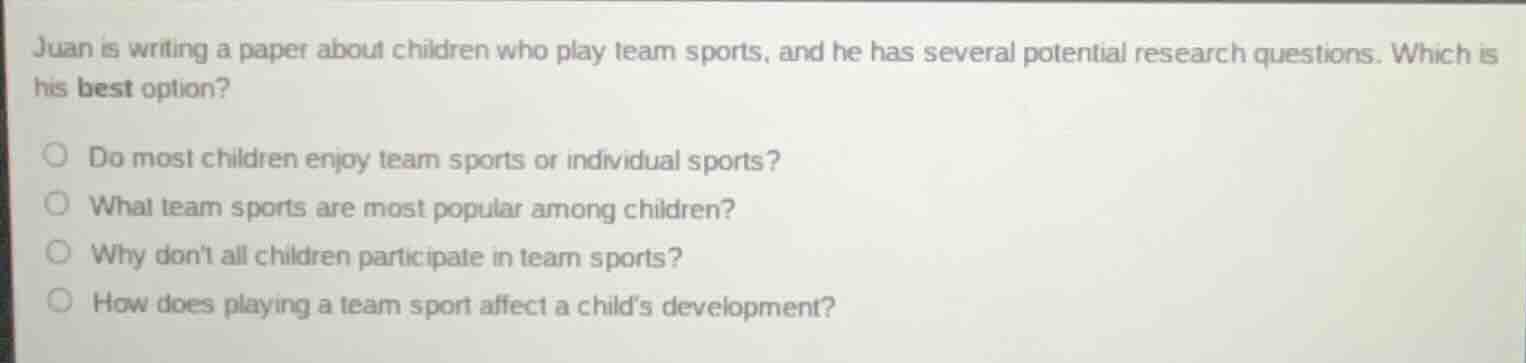 juan is writing a paper about children who play team sports, and he has…