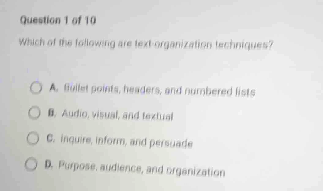 question 1 of 10 which of the following are text organization technique…