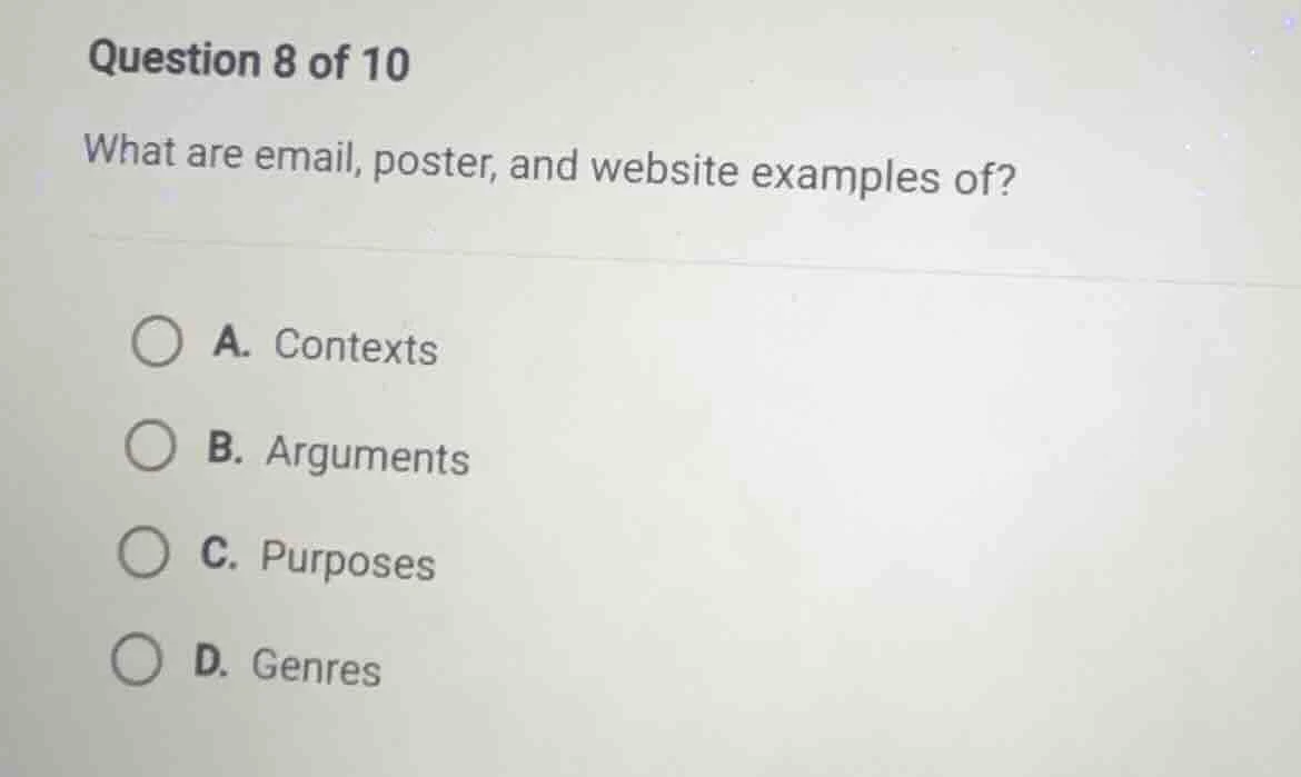 question 8 of 10 what are email, poster, and website examples of? a. co…