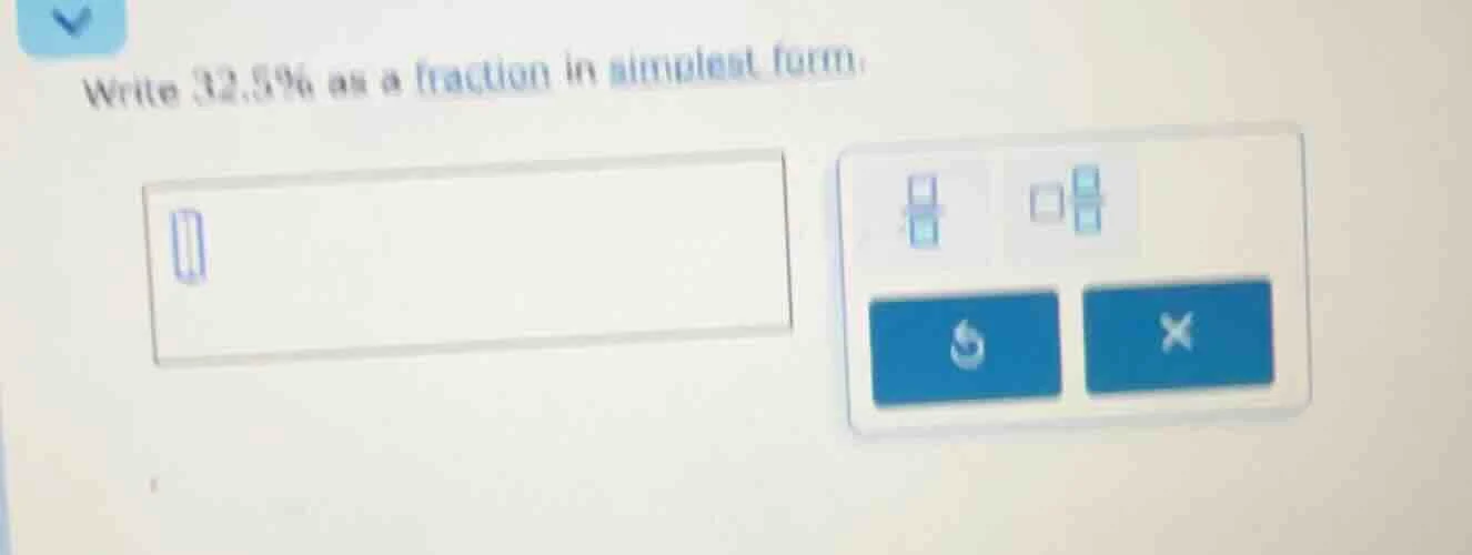write 32.5% as a fraction in simplest form.