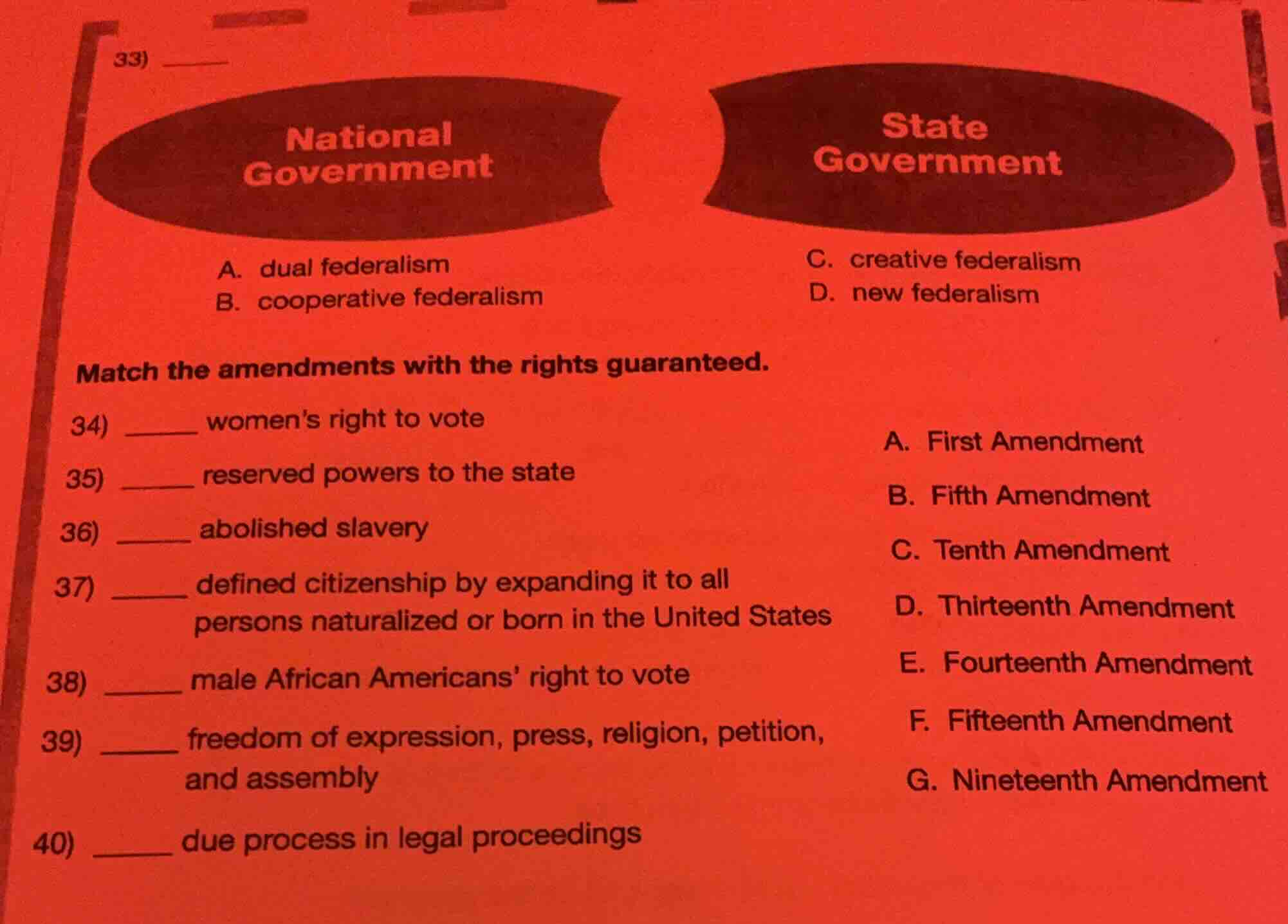 33) national government state government a. dual federalism c. creative…