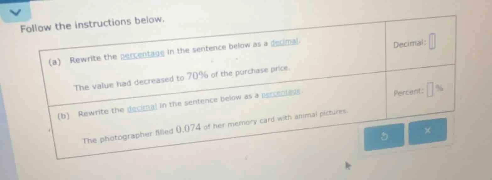 follow the instructions below. (a) rewrite the percentage in the senten…