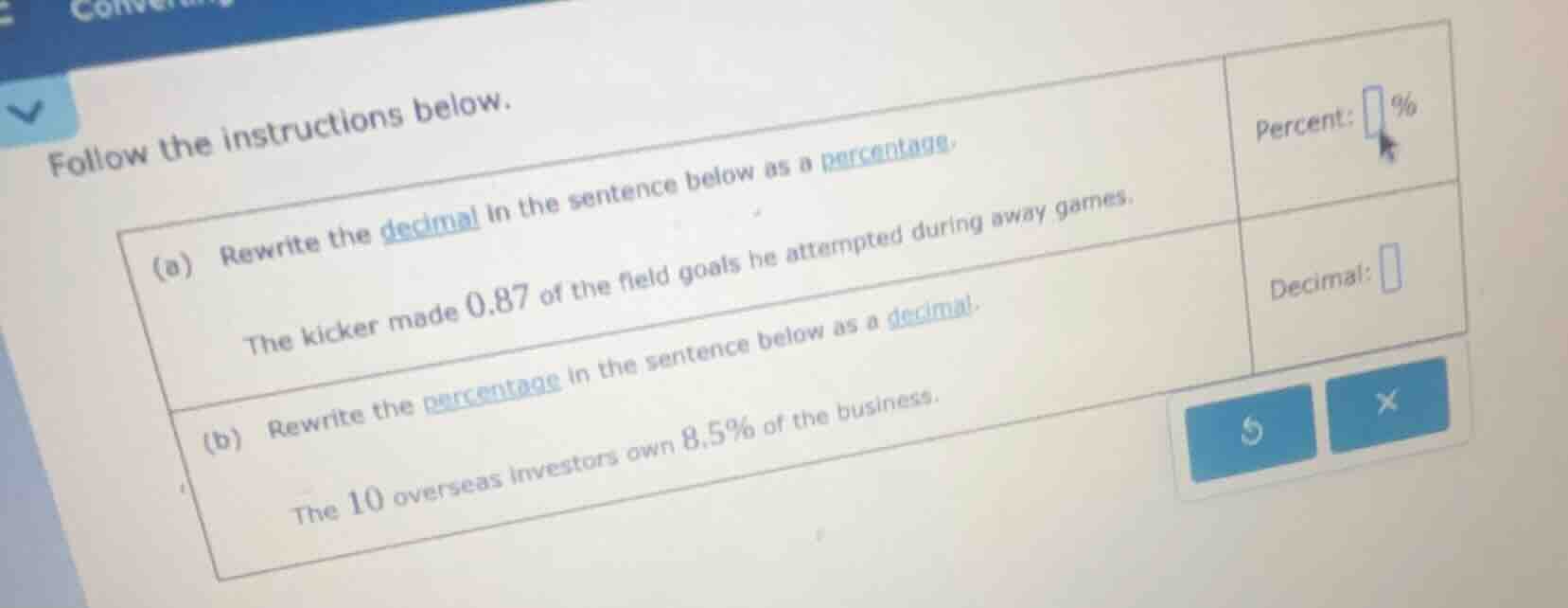 follow the instructions below. (a) rewrite the decimal in the sentence …