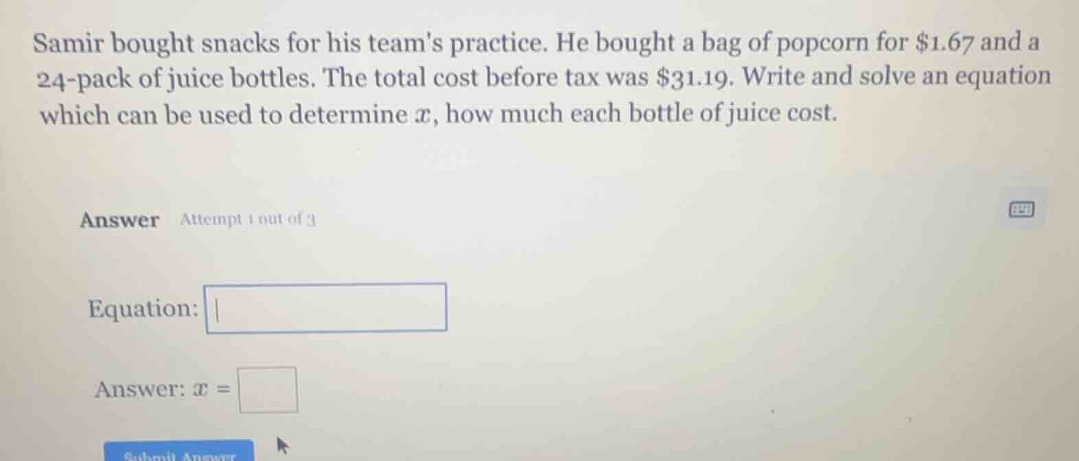 samir bought snacks for his teams practice. he bought a bag of popcorn …