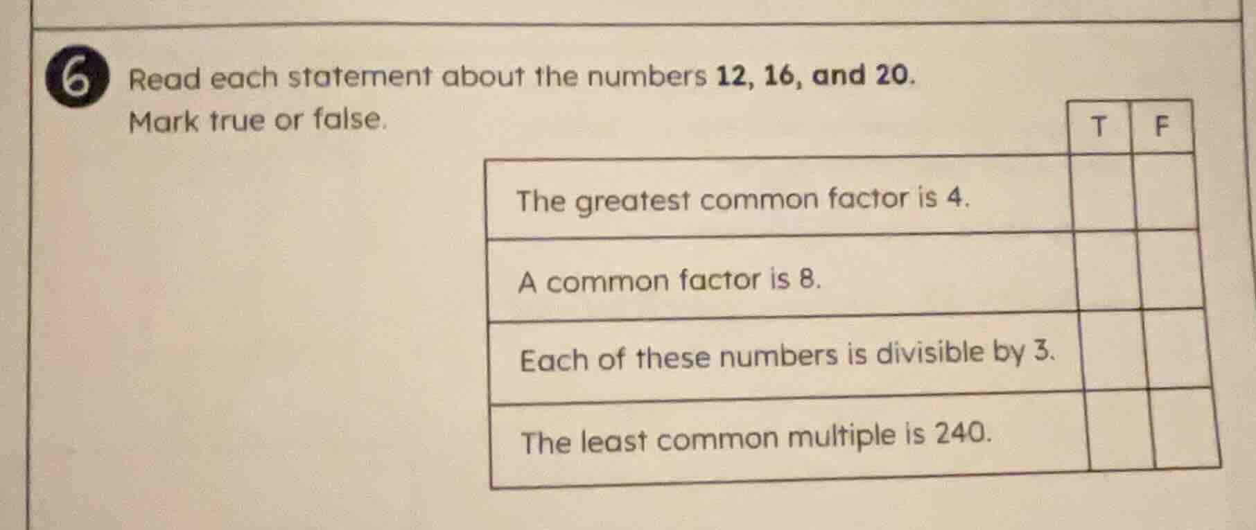 6 read each statement about the numbers 12, 16, and 20. mark true or fa…