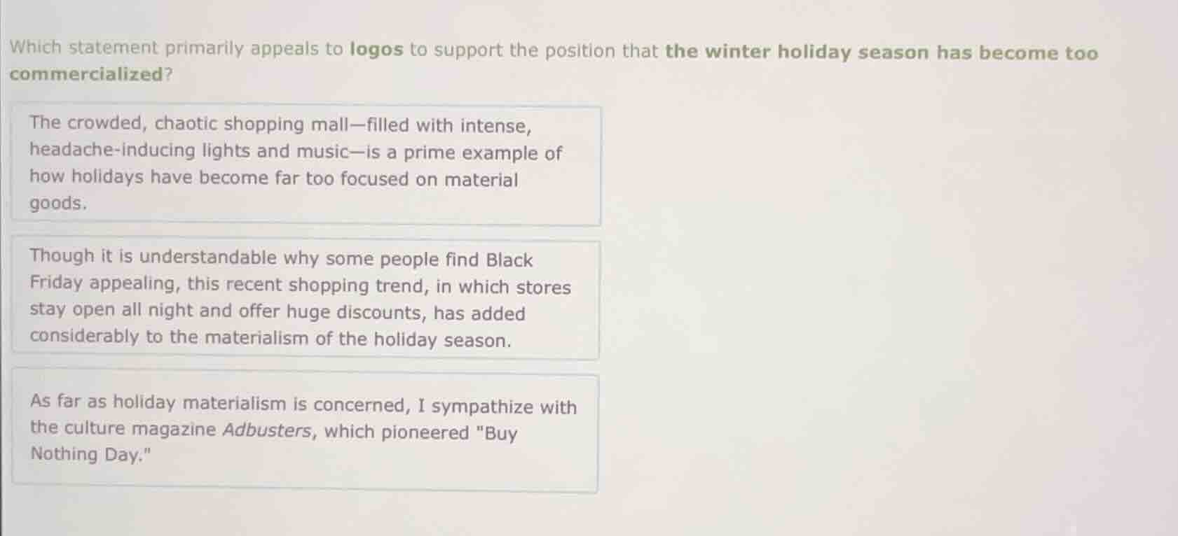 which statement primarily appeals to logos to support the position that…