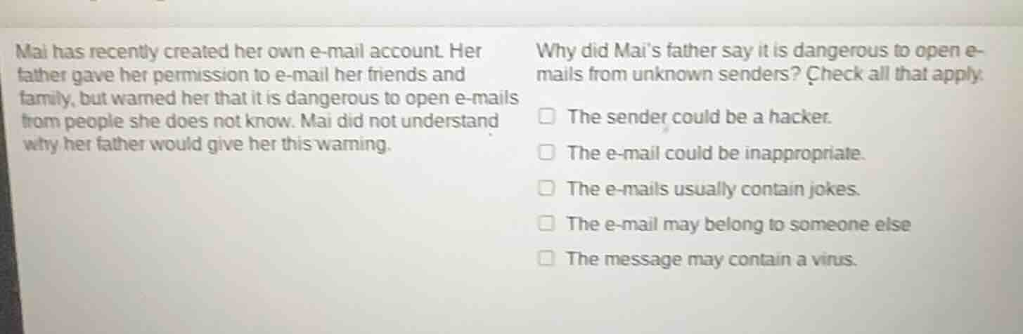 mai has recently created her own e - mail account. her father gave her …