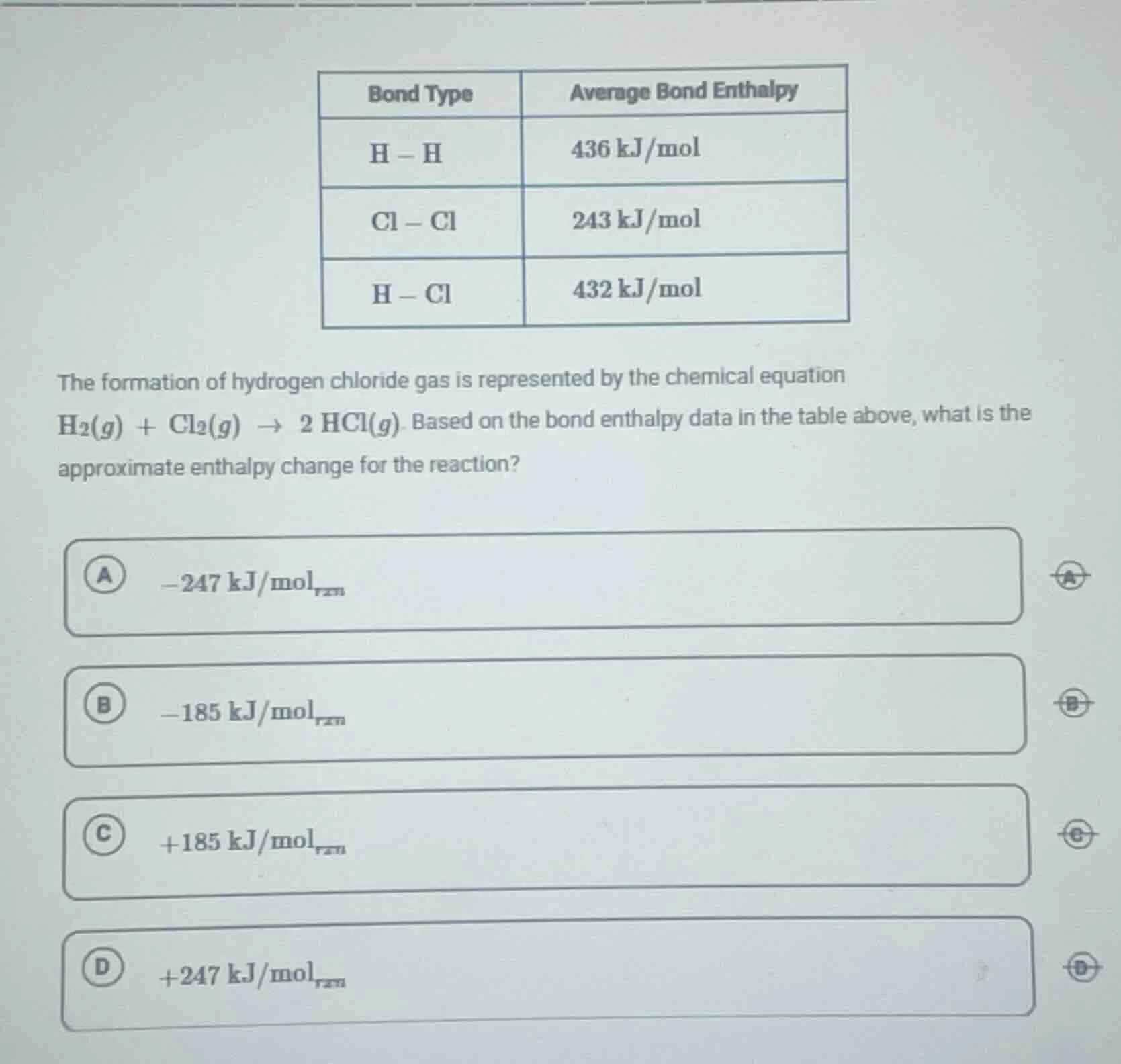 bond type | average bond enthalpy h - h | 436 kj/mol cl - cl | 243 kj/m…