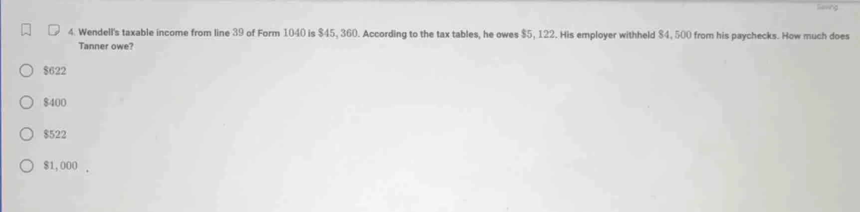 4. wendells taxable income from line 39 of form 1040 is $45, 360. accor…