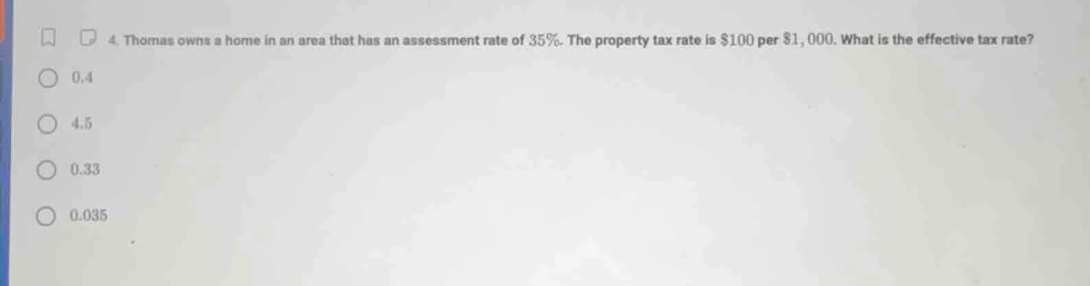 4. thomas owns a home in an area that has an assessment rate of 35%. th…