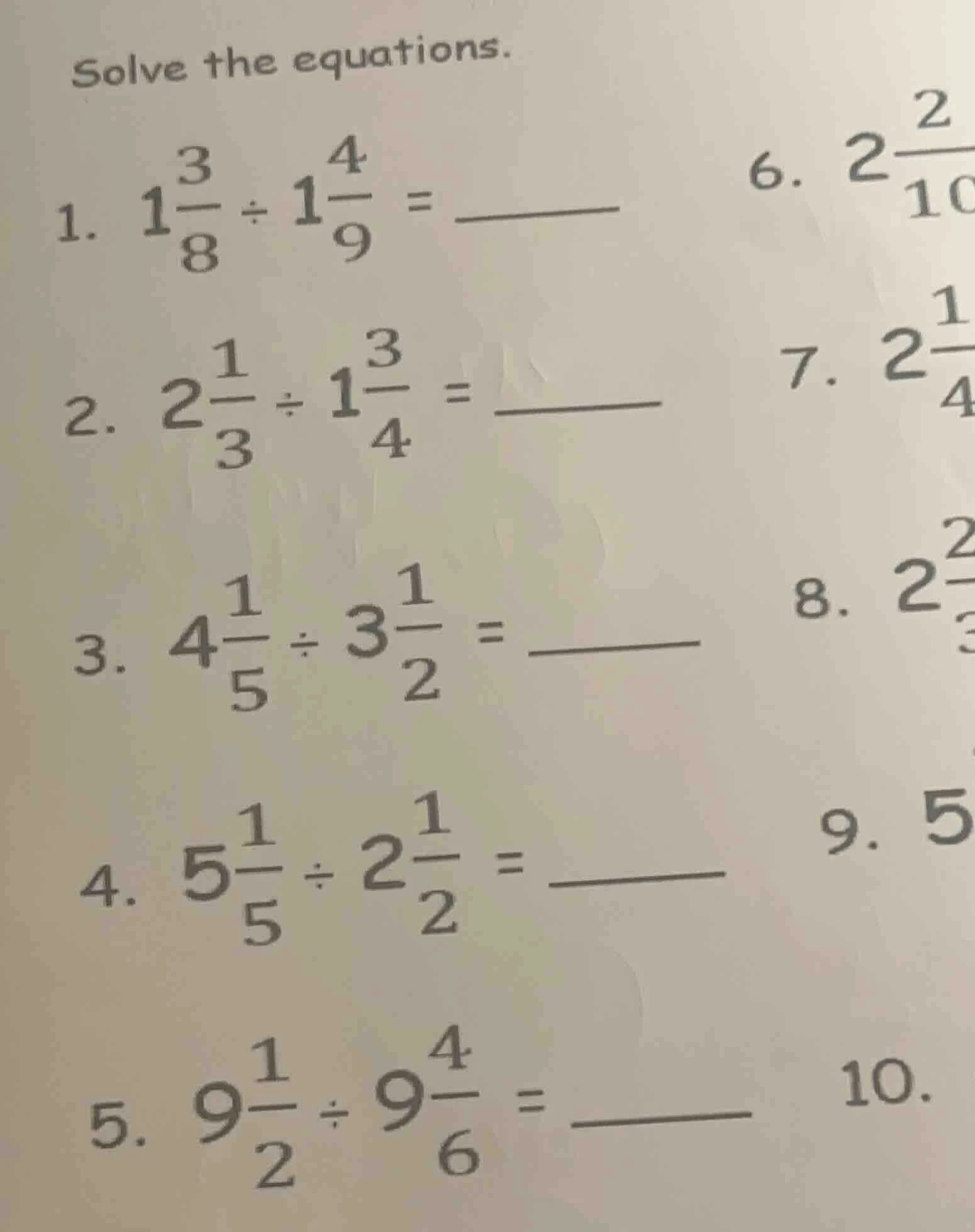 solve the equations. 1. $1\\frac{3}{8} \\div 1\\frac{4}{9} = \\underlin…