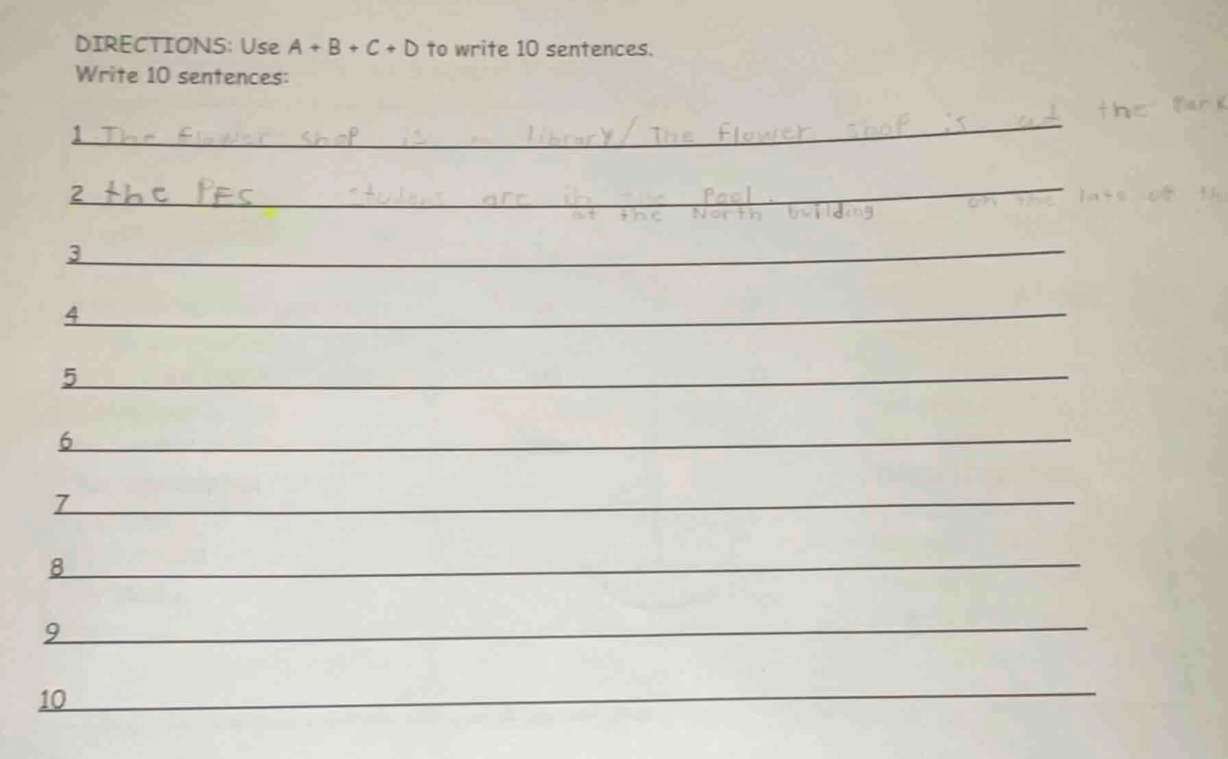 directions: use a + b + c + d to write 10 sentences. write 10 sentences…