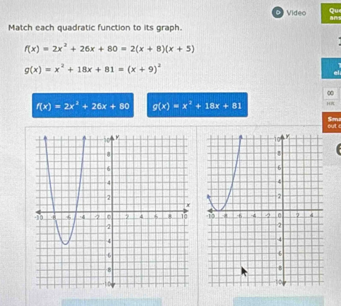 match each quadratic function to its graph. $f(x) = 2x^{2} + 26x + 80 =…