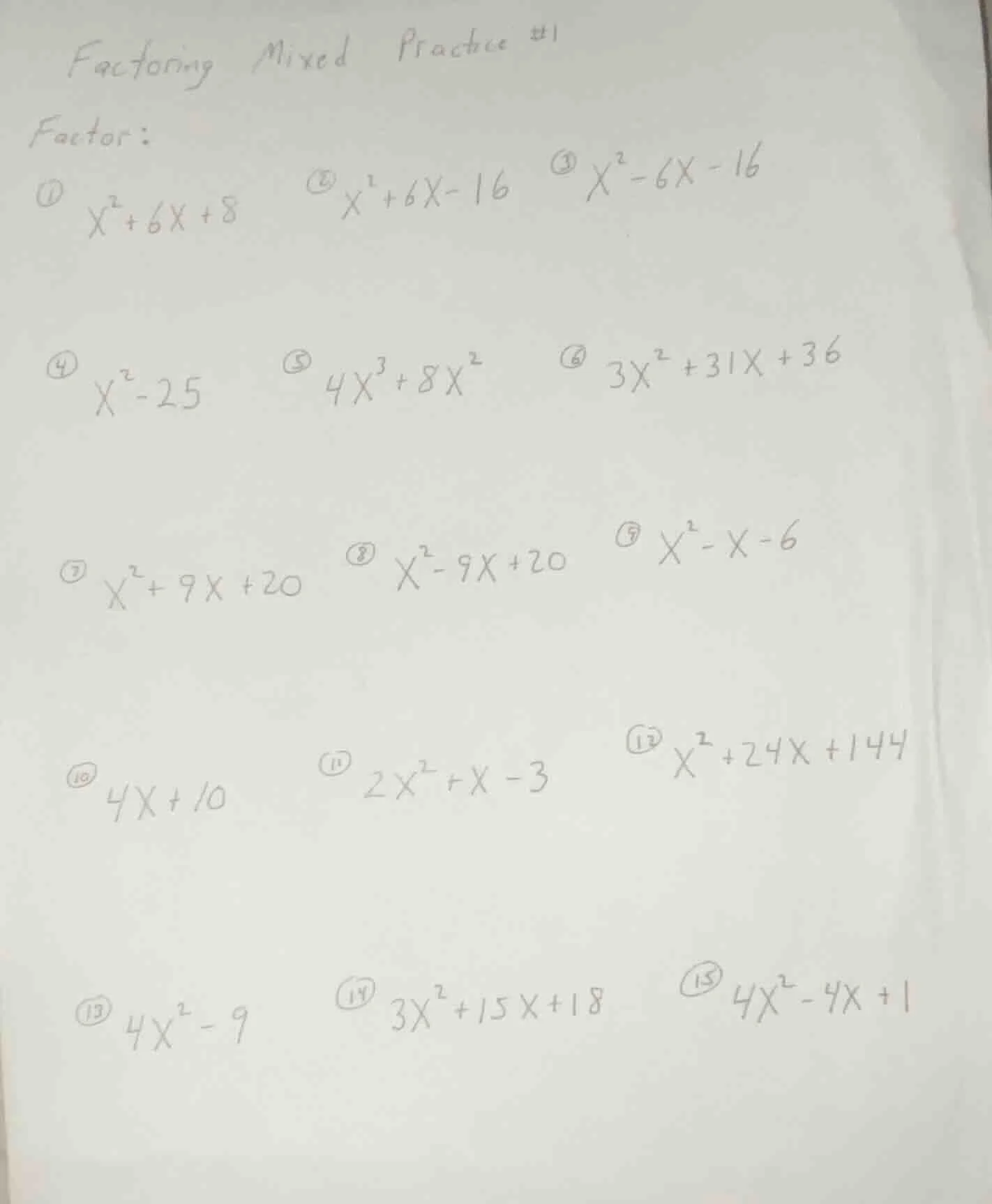 factoring mixed practice #1 factor: ① $x^{2}+6x + 8$ ② $x^{2}+6x - 16$ …