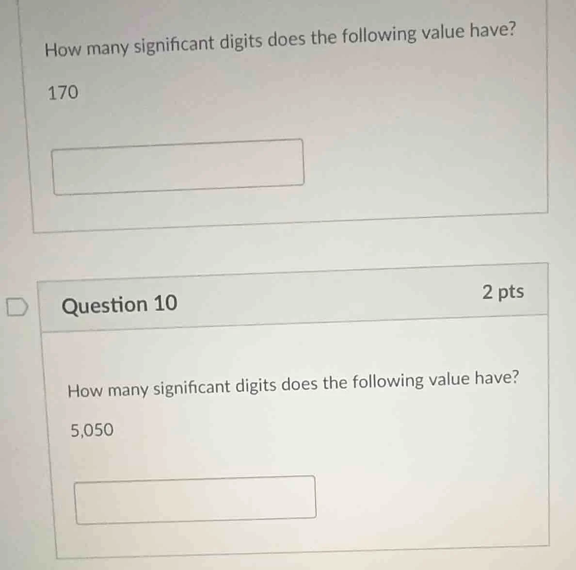 how many significant digits does the following value have? 170 question…