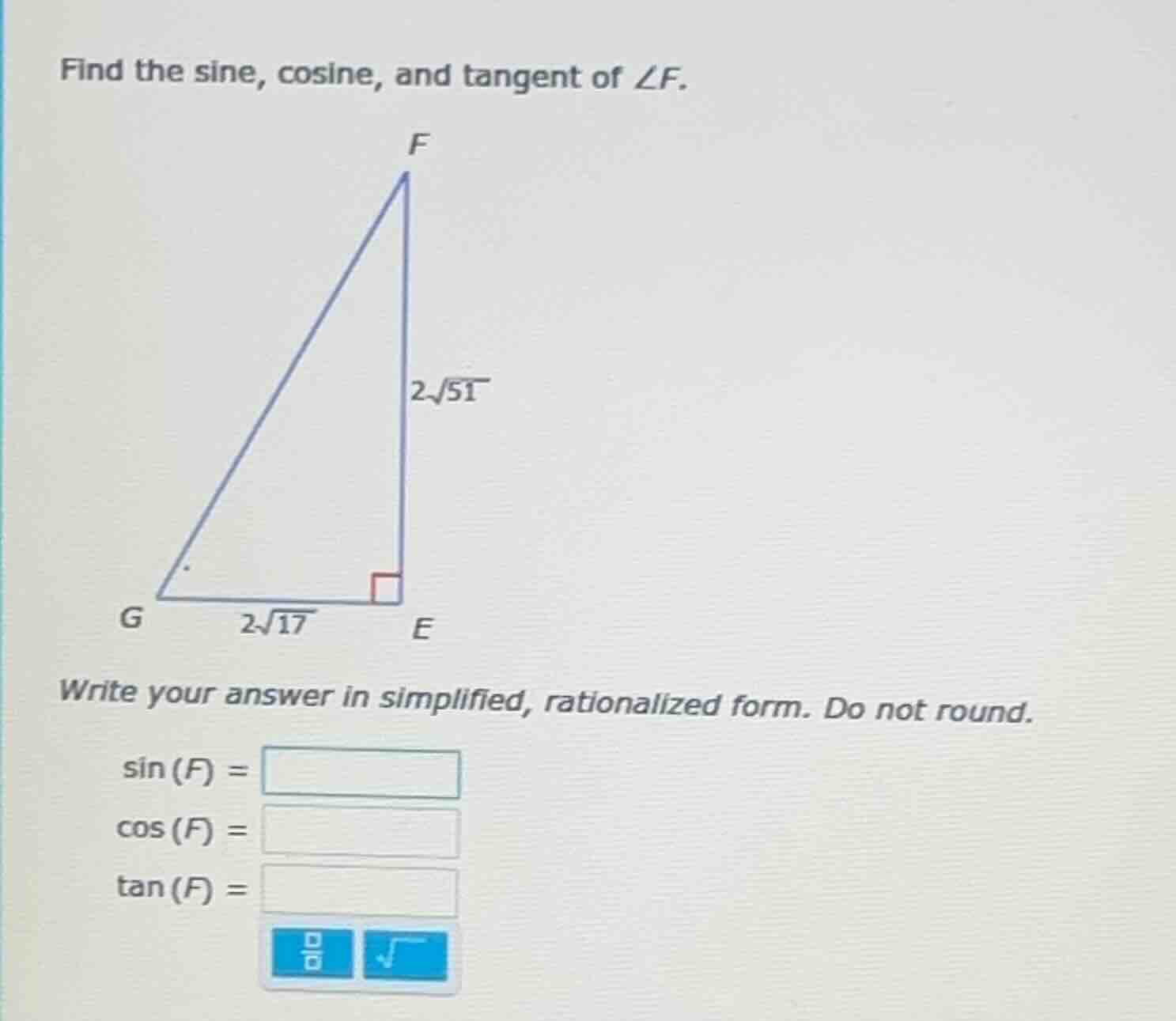 find the sine, cosine, and tangent of $\\angle f$. triangle image with …