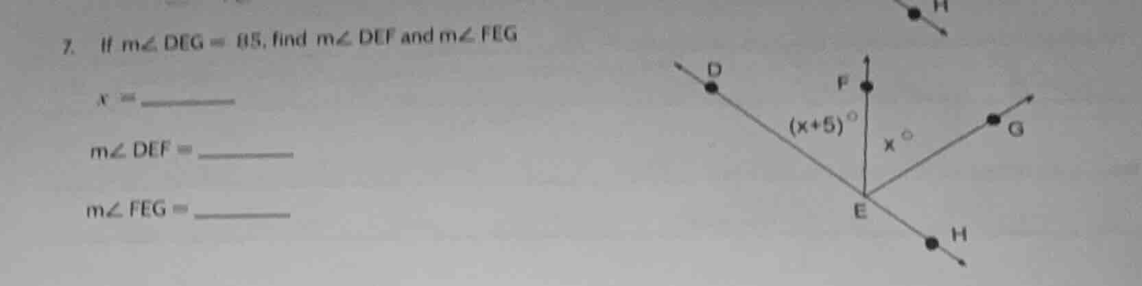 7. if m∠ deg = 95, find m∠ def and m∠ feg x = m∠ def = m∠ feg = (diagra…