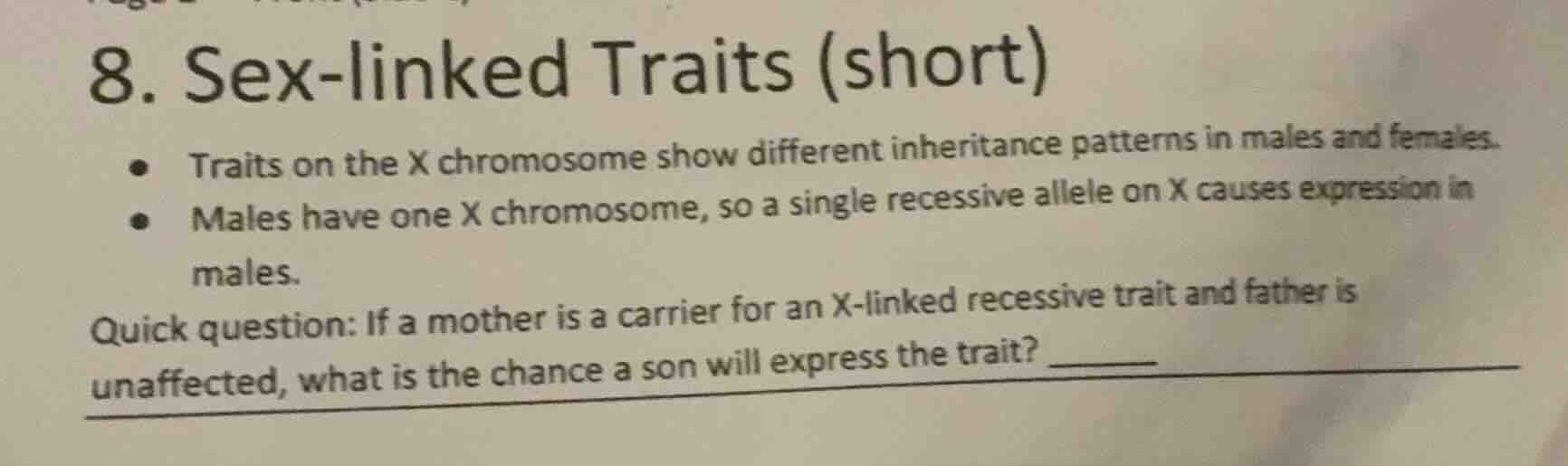 8. sex - linked traits (short) - traits on the x chromosome show differ…