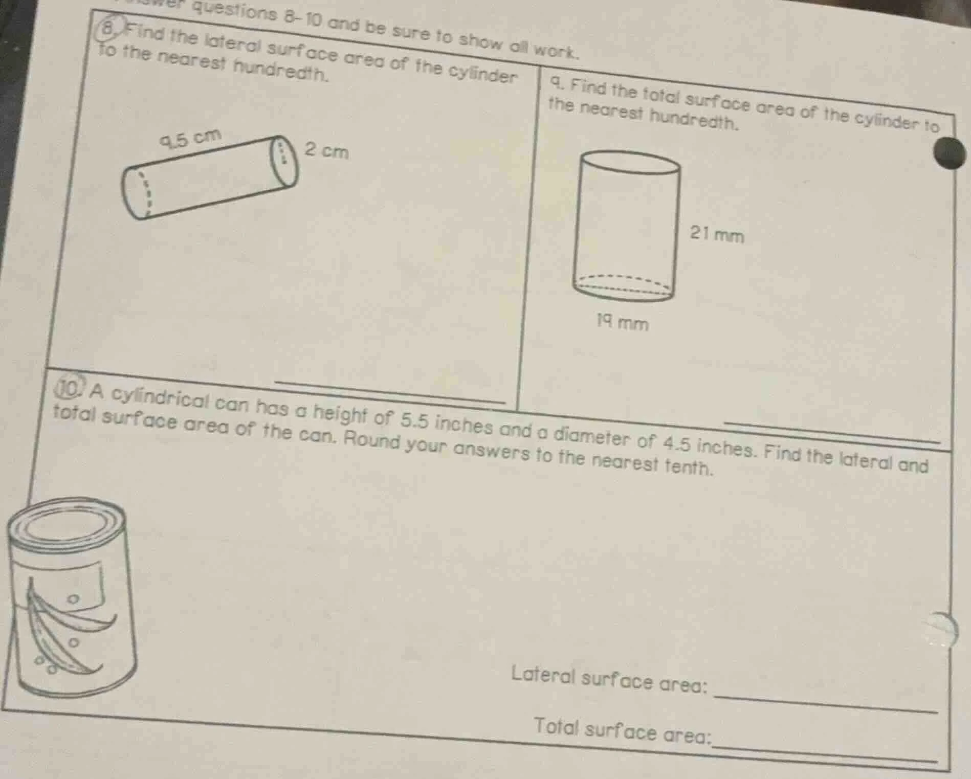 answer questions 8 - 10 and be sure to show all work. 8. find the later…