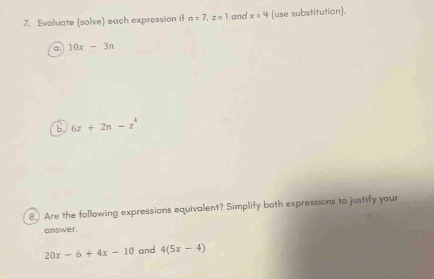 7. evaluate (solve) each expression if $n = 7$, $z = 1$ and $x = 4$ (us…