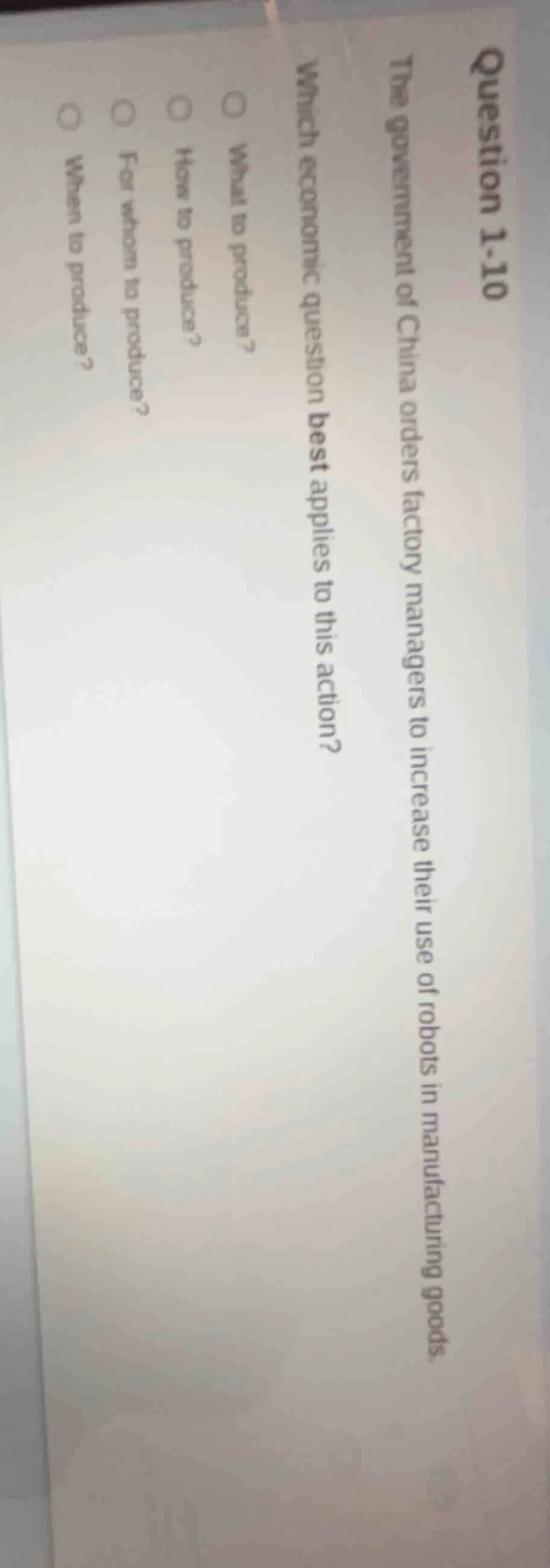 question 1-10 the government of china orders factory managers to increa…