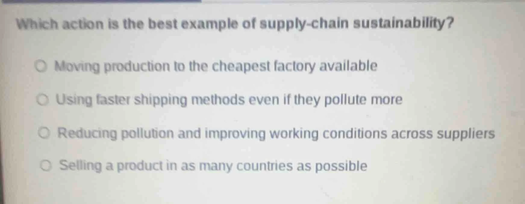 which action is the best example of supply-chain sustainability? moving…