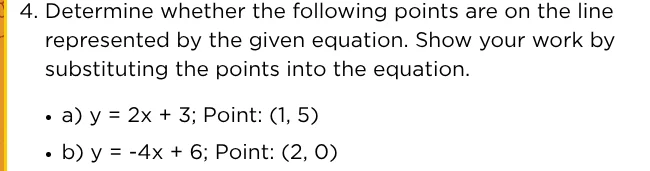 4. determine whether the following points are on the line represented b…