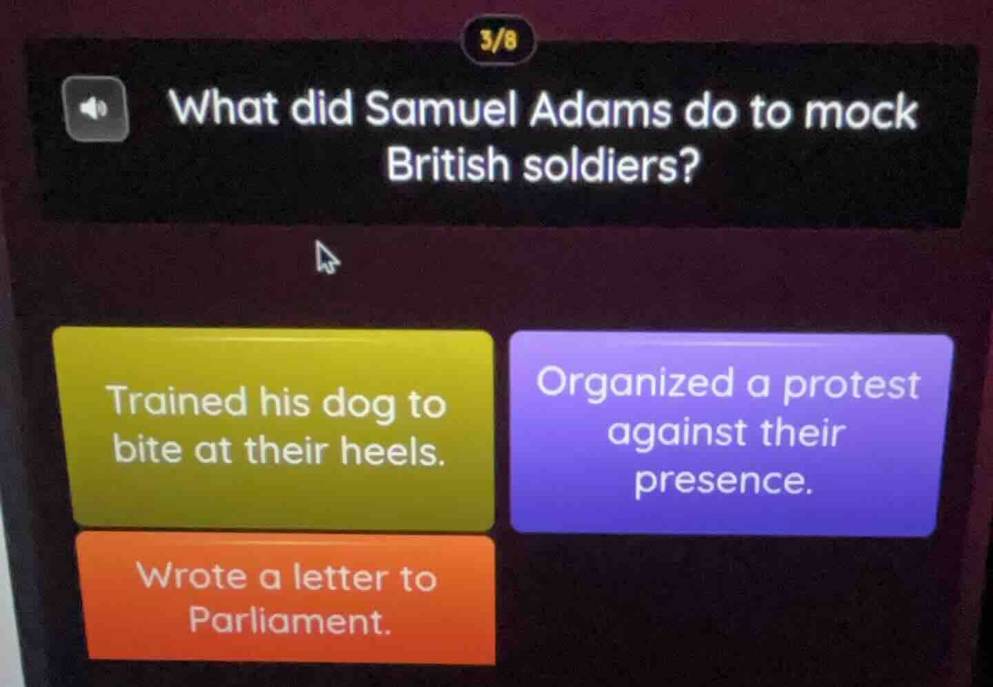 what did samuel adams do to mock british soldiers? trained his dog to b…
