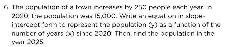 6. the population of a town increases by 250 people each year. in 2020,…