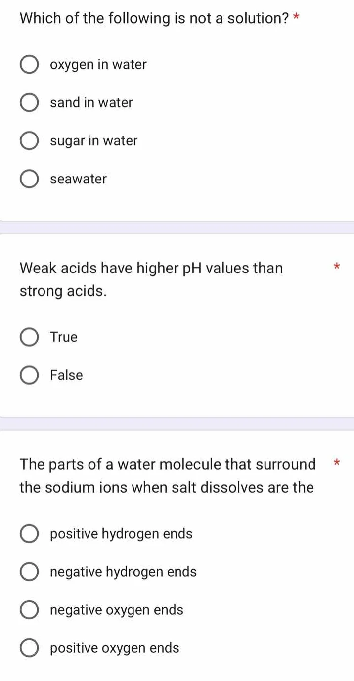 which of the following is not a solution? * oxygen in water sand in wat…