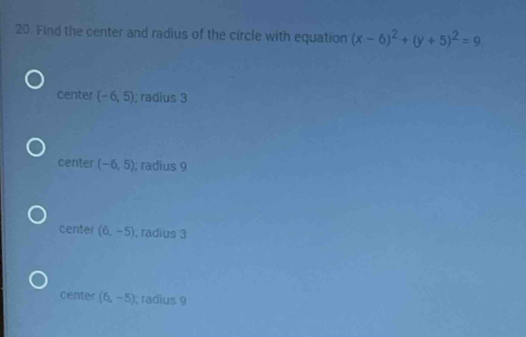 20. find the center and radius of the circle with equation ((x - 6)^2 +…
