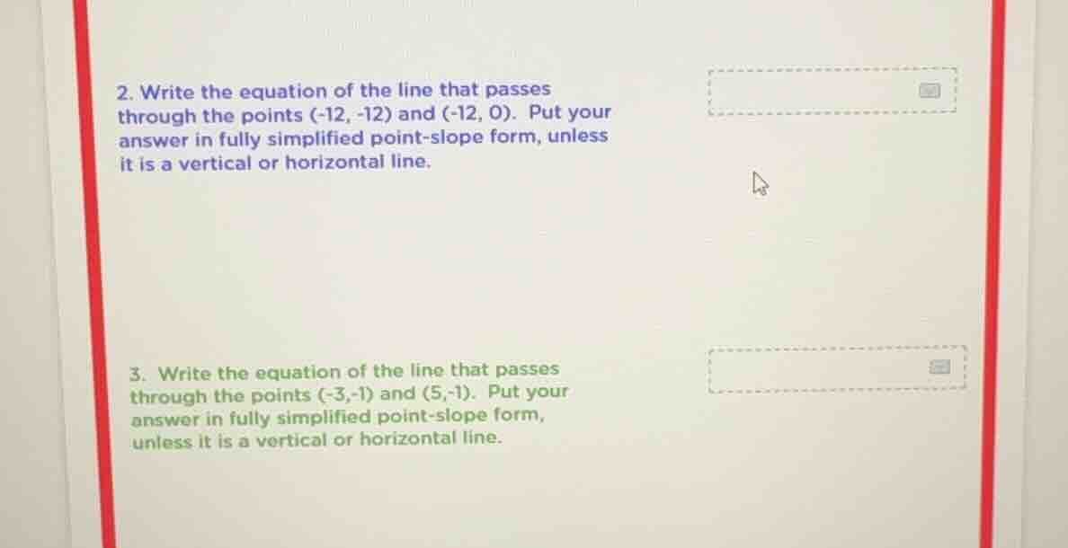 2. write the equation of the line that passes through the points (-12, …