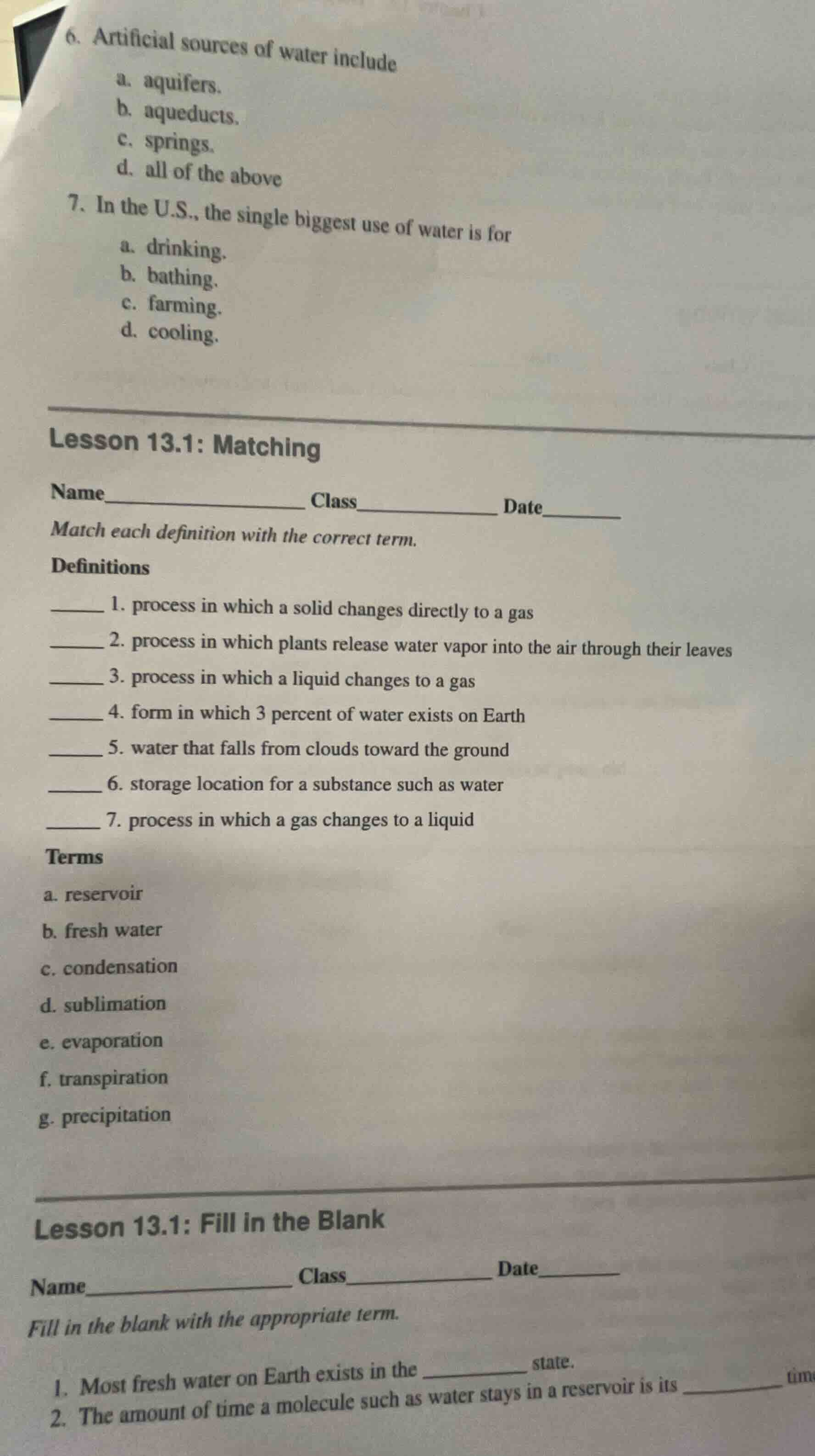 6. artificial sources of water include a. aquifers. b. aqueducts. c. sp…