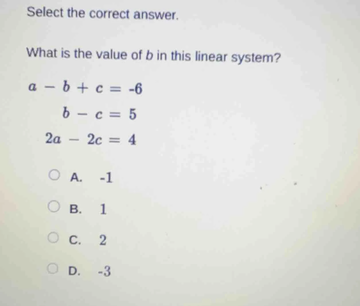 select the correct answer. what is the value of b in this linear system…