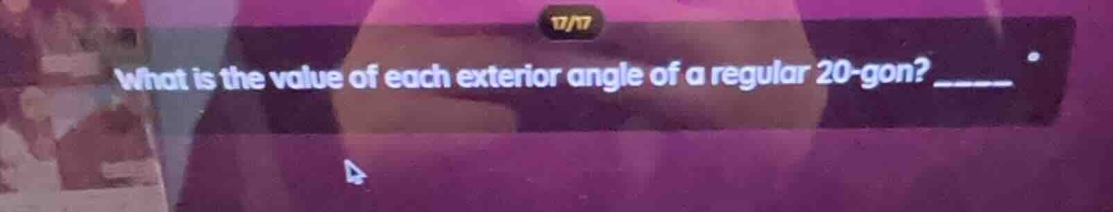 what is the value of each exterior angle of a regular 20 - gon? ______°